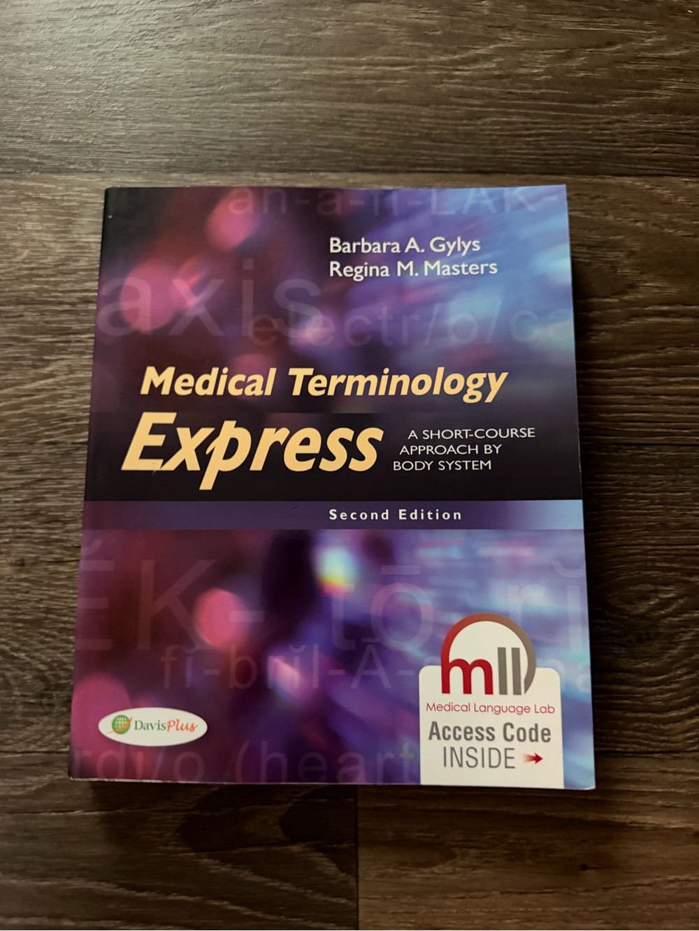 Medical Terminology Express: A Short-Course Approach by Body System Textbook